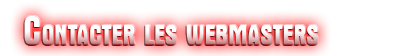 Contacter les webmasters